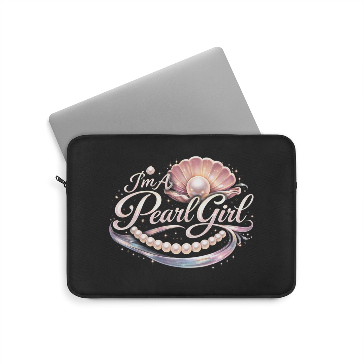 " I Am A Pearl Girl Laptop Sleeve