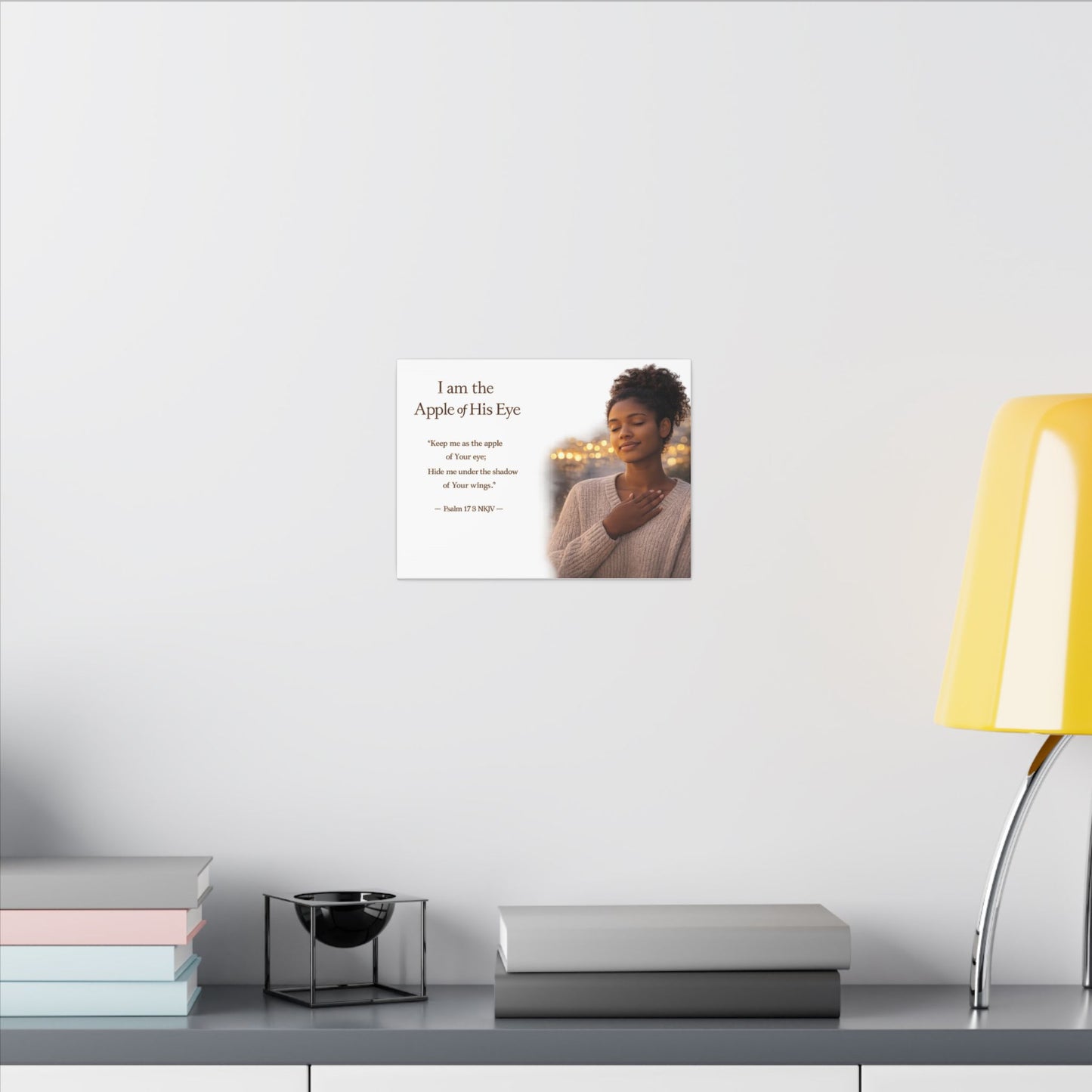Matte Stretched Canvas - "I am the Apple of His Eye" Psalm 17:8 Inspirational Wall Art