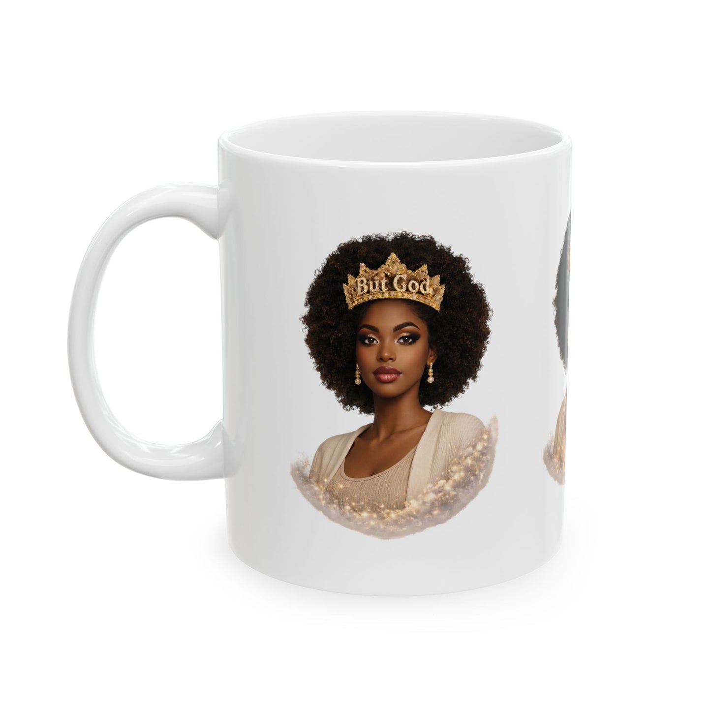 But God Crowned Queen Ceramic Mug — Inspirational Black Woman Coffee Mug (11oz/15oz)